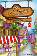Cafe David: Serving Coffee for the Soul: Relationship # 2 - MPHOnline.com