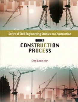 Construction Process (Book 1) Series Of Civil Engineering Studies on Construction Process - MPHOnline.com