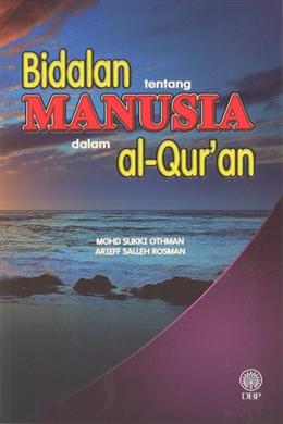 Bidalan Tentang Manusia dalam Al-Qur'an - MPHOnline.com