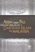 Abim dan Pas dalam Gerakan Dakwah Islam di Malaysia - MPHOnline.com