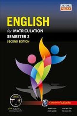 ENGLISH FOR MATRICULATION SEMESTER 2 (SECOND EDITION) - MPHOnline.com