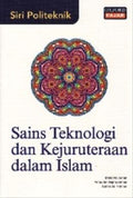 Sains Teknologi dan Kejuruteraan dalam Islam - MPHOnline.com