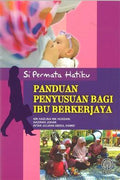 PANDUAN PENYUSUAN BAGI IBU BERKERJAYA - MPHOnline.com