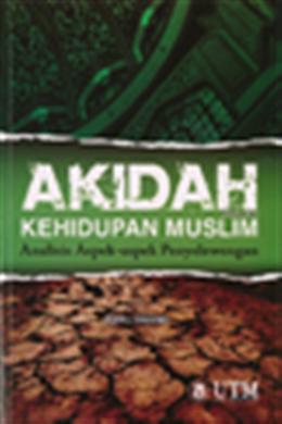Akidah Dalam Kehidupan Muslim: Analisis Aspek-Aspek Penyelewengan - MPHOnline.com