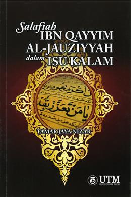 Salafiah Ibn Qayyim Al-Jauziyyah dalam Isu Kalam - MPHOnline.com