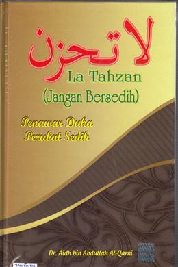 LA TAHZAN (JANGAN BERSEDIH) -PENAWAR DUKA PERUBAT SEDIH - MPHOnline.com