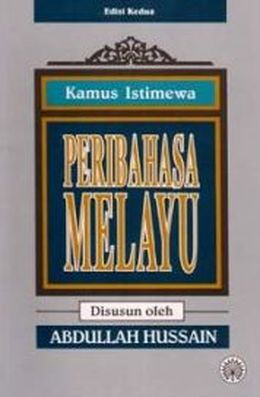 Kamus Istimewa Peribahasa Melayu, 2ND Ed. - MPHOnline.com