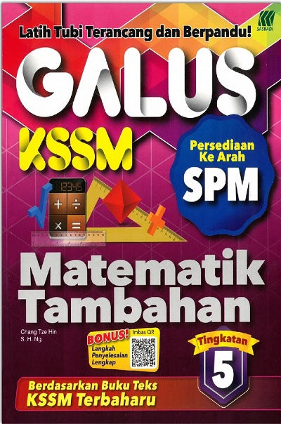 GALUS KSSM Matematik Tambahan Ting. 5 (Edisi 2023) - MPHOnline.com