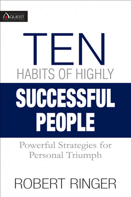 The Ten Habits of Highly Successful People: Power Strategies for Personal Triumph - MPHOnline.com