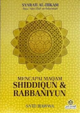 MENCAPAI MAQAM SHIDDIQUN & RABBANIYUN - MPHOnline.com