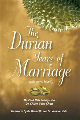 The Durian Years of Marriage.. with Some Hilarity - MPHOnline.com