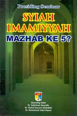 Syiah Imamiyyah Mazhab Ke 5? - MPHOnline.com