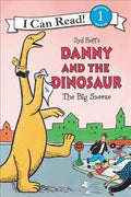 I CAN READ LEVEL 1: DANNY AND THE DINOSAUR: THE BIG SNEEZE