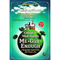 Cukuplah Allah Bagiku: Me+God=Enough