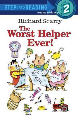 Richard Scarry's The Worst Helper Ever! (Step 2 Step Into Reading)