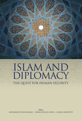 Islam and Diplomacy: The Quest for Human Security