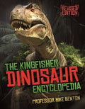 The Kingfisher Dinosaur Encyclopedia (Revised Edition 2017)