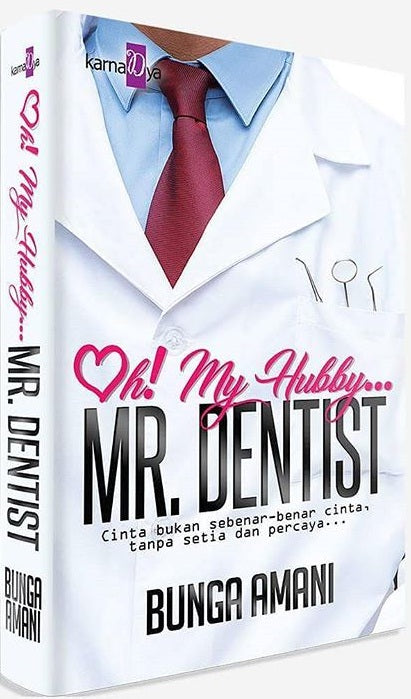 Oh! My Hubby...Mr. Dentist