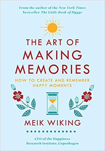 THE ART OF MAKING MEMORIES