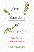 The Equations of Life: How Physics Shapes Evolution