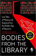 BODIES FROM THE LIBRARY: LOST CLASSIC STORIES BY MASTER OF T