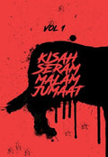 Kisah Seram Malam Jumaat (Vol 1)