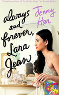 Always And Forever, Lara Jean