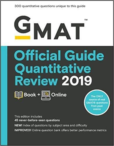 GMAT Official Guide Quantitative Review 2019: Book + Online 3rd Edition