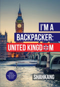 I'm a Backpacker: United Kingdom