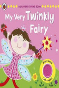 My Very Twinkly Fairy: A Ladybird Sound Book