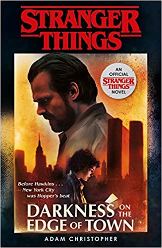 STRANGER THINGS: DARKNESS ON THE EDGE OF TOWN