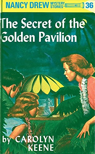 Nancy Drew #36 Secret Of The Golden Pavilion