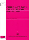 CHILD ACT 2001 (ACT 611) AND REGULATIONS