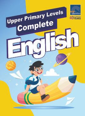 UPPER PRIMARY LEVEL COMPLETE ENGLISH