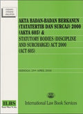 Akta Badan-Badan Berkanun (Tatatertib dan Surcaj) 2000 (Akta 605)(Hingga 25 April 2018)