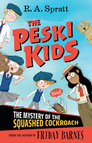 THE PESKI KIDS #1: THE MYSTERY OF THE SQUASHED COCKROACH