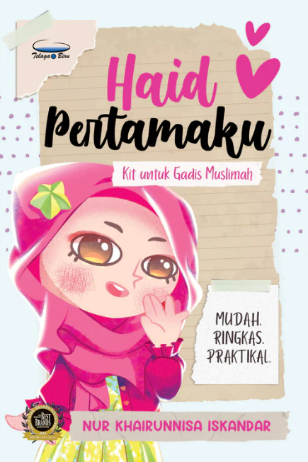 Haid Pertamaku - Kit Untuk Gadis Muslimah - MPHOnline.com