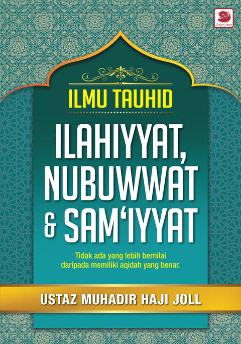 Ilmu Tauhid: Ilahiyyat, Nubuwwat & Sam'iyyat - MPHOnline.com