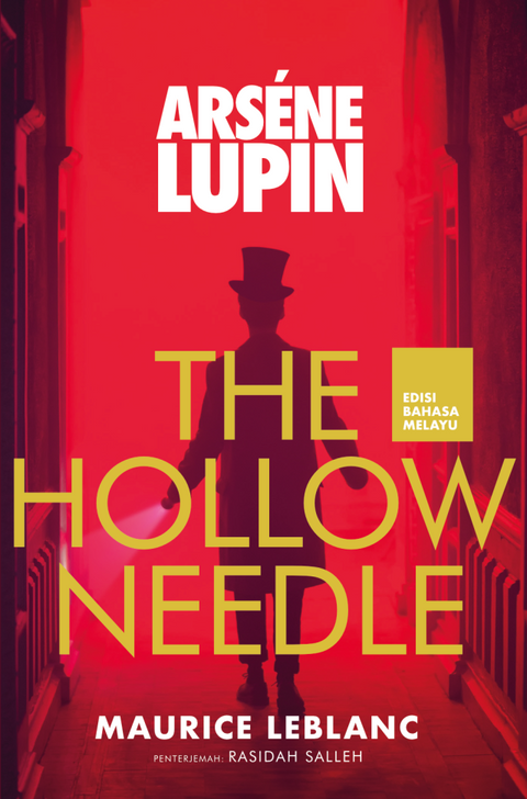 Arsène Lupin: The Hollow Needle - Edisi Bahasa Melayu (2022) - MPHOnline.com