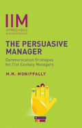 The Persuasive Manager: Communication Strategies For 21st Ce - MPHOnline.com