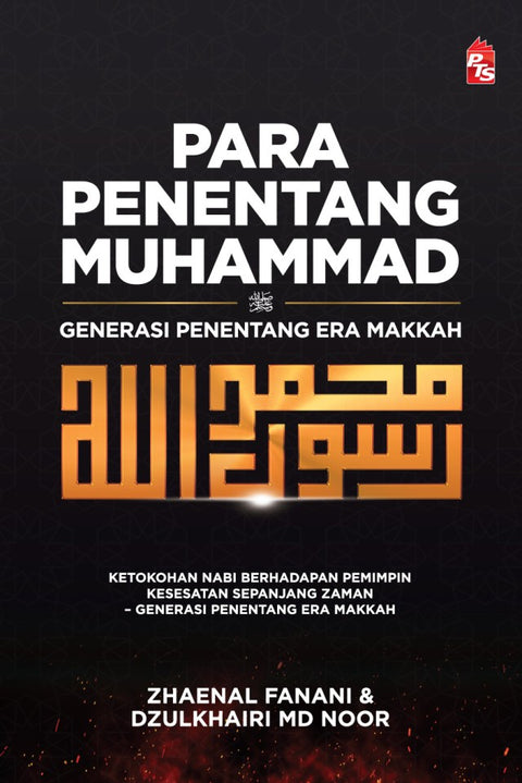 Para Penentang Muhammad: Generasi Penentang Era Makkah (2022) - MPHOnline.com