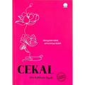 Cekal - Mengalah Tidak Semestinya Kalah - MPHOnline.com