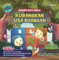 Siri Sayangi Alam: Kenapa Kita Perlu Kurangkan Sisa Buangan - MPHOnline.com