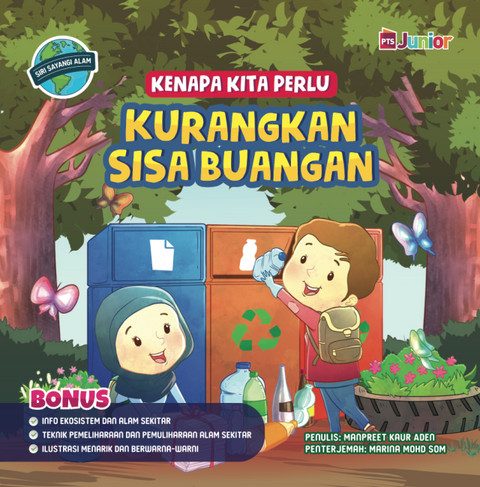 Siri Sayangi Alam: Kenapa Kita Perlu Kurangkan Sisa Buangan - MPHOnline.com