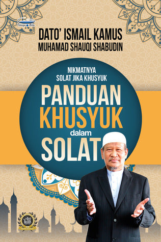 Panduan Khusyuk Dalam Solat