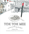 Tok Tok Mee: A Potrait of Penang Street Food