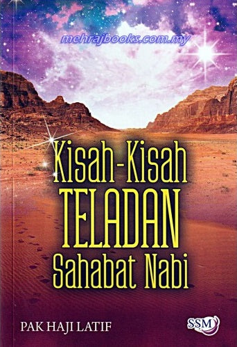 Kisah-Kisah Teladan Sahabat Nabi