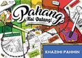 Pahang, Koi Datang!