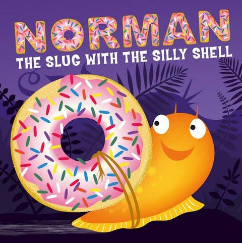 Norman The Slug With A Silly Shell