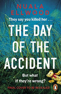 THE DAY OF THE ACCIDENT